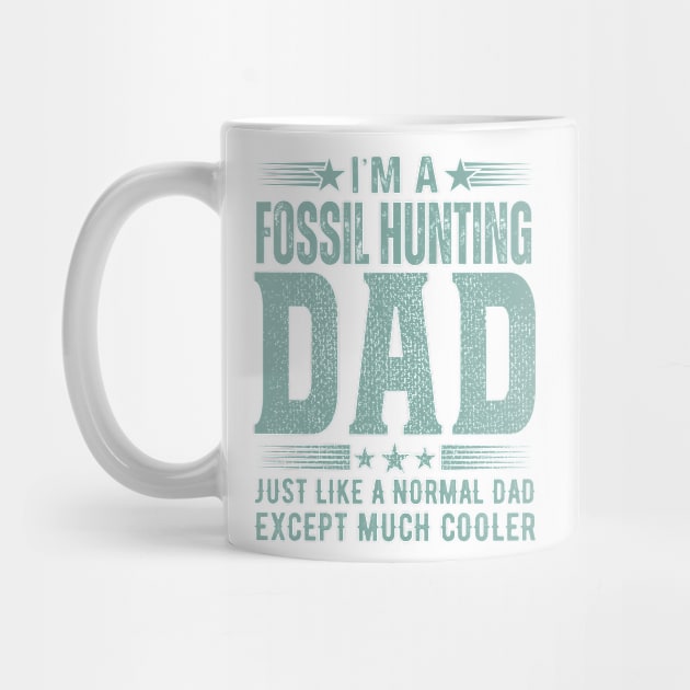 Fossil Hunting Dad｜Birthday Gift & father's day Present by vintage3